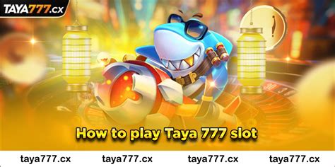 taya777 slot download|TAYA777 Slot .